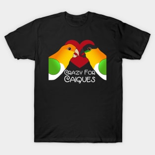 Caique Crazy Parrot Love Heart T-Shirt